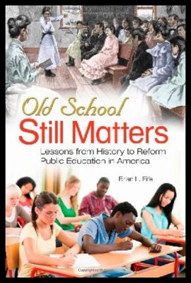 【预售】Old School Still Matters: Lessons from History to