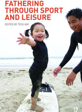 【预售】Fathering Through Sport and Leisure