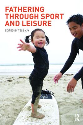 【预售】Fathering Through Sport and Leisure