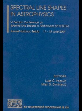 【预售】Spectral Line Shapes in Astrophysics: VI Serbian