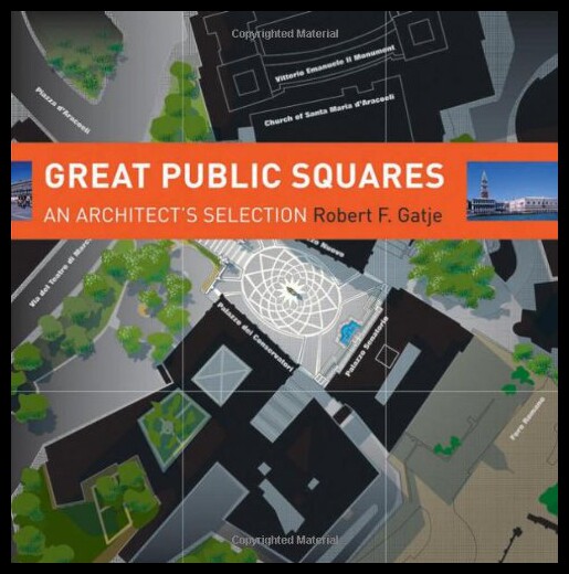 【预售】Great Public Squares: An Architect's Selection