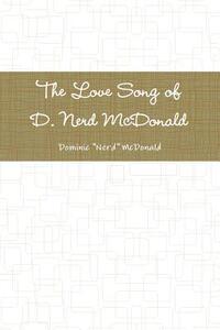 【预售】The Love Song of D. Nerd McDonald