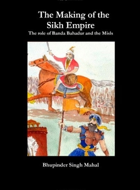 【预售】The Making of the Sikh Empire: The Rol