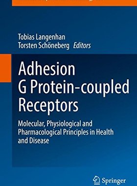 【预订】Adhesion G Protein-coupled Receptors