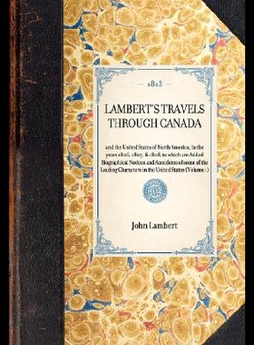 【预售】Lambert's Travels Through Canada: An...