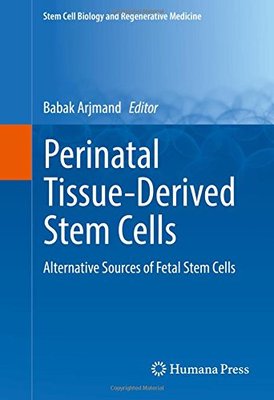 【预订】Perinatal Tissue-Derived Stem Cells
