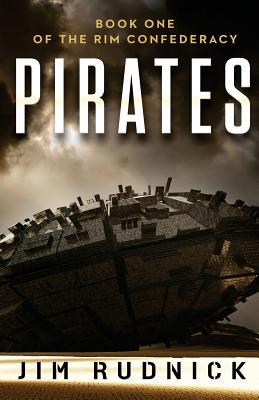 【预售】Pirates: Book One of the Rim Confederacy