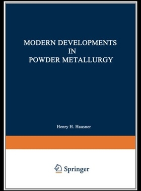 【预售】Modern Developments in Powder Metall...