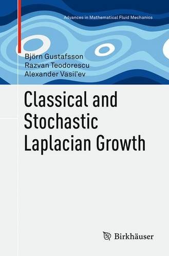 【预订】Classical and Stochastic Laplacian Growth