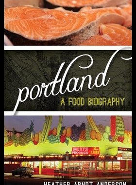 【预售】Portland: A Food Biography