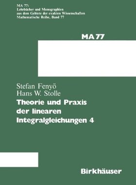 【预售】Theorie Und Praxis Der Linearen Integralgleich...