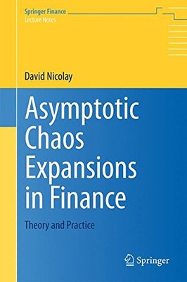 【预售】Asymptotic Chaos Expansions in Finance: Theory an...