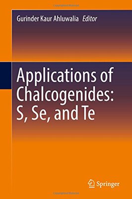【预订】Applications of Chalcogenides: S, Se...