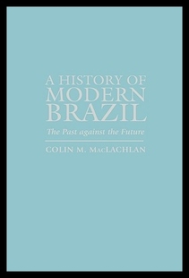 History Modern The Brazil Past 预售