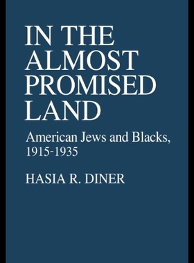 【预售】In the Almost Promised Land: American Jews and Bl