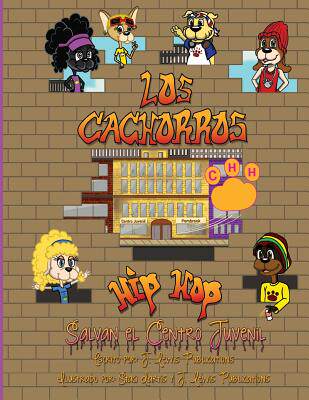 【预售】Los Cachorros Hip Hop Salvan El Cent...