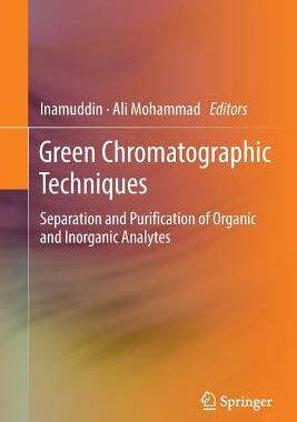 【预订】Green Chromatographic Techniques: Se...