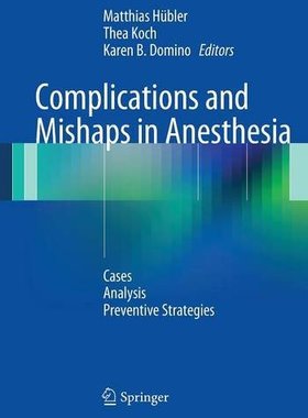 【预订】Complications and Mishaps in Anesthesia