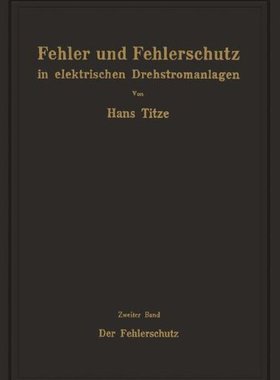 【预订】Fehler Und Fehlerschutz in Elektrisc...