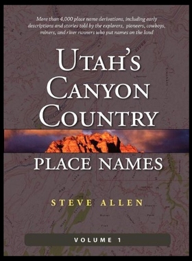 【预售】Utah's Canyon Country Place Names, Vol