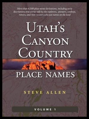 【预售】Utah's Canyon Country Place Names, Vol