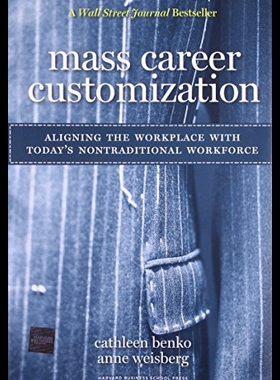 【预售】Mass Career Customization: Aligning the Workplace