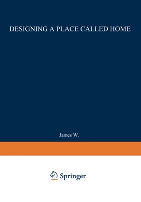 【预售】Designing a Place Called Home: Reordering the ...