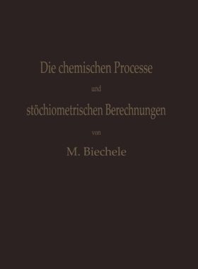 【预订】Die Chemischen Processe Und Stochiom...