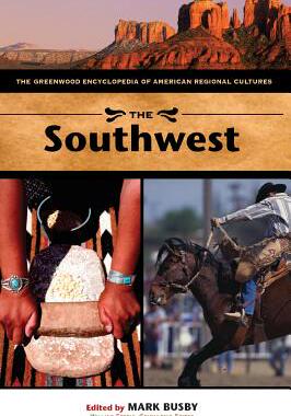 【预售】The Southwest: The Greenwood Encyclo...