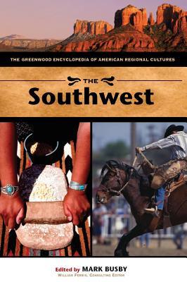 【预售】The Southwest: The Greenwood Encyclo...