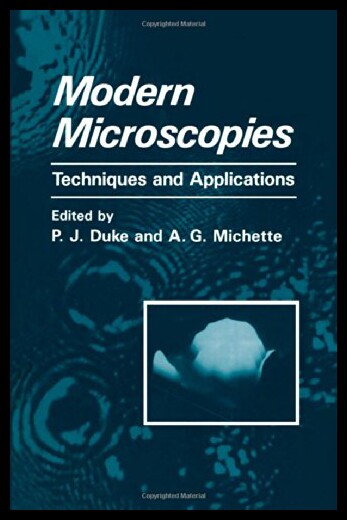 【预售】Modern Microscopies: Techniques and Applications