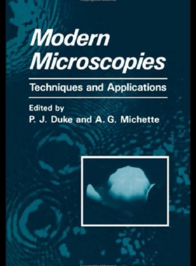 【预售】Modern Microscopies: Techniques and Applications