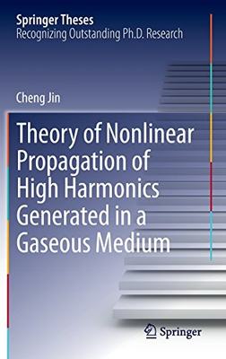 【预订】Theory of Nonlinear Propagation of H...