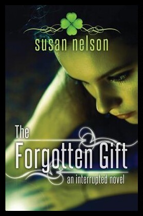 【预售】The Forgotten Gift: An Interrupted Nov