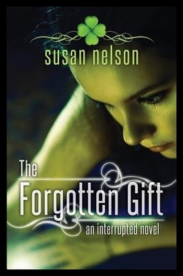 【预售】The Forgotten Gift: An Interrupted Nov