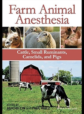 【预售】Farm Animal Anesthesia: Cattle, Small Ruminants,