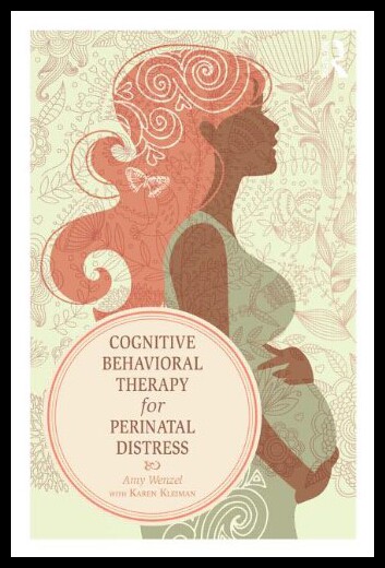【预售】Cognitive Behavioral Therapy for Perinatal Distre