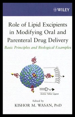 【预售】Role of Lipid Excipients in Modifying Oral and