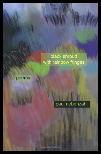 【预售】Black Shroud with Rainbow Fringes: New Poems 2010