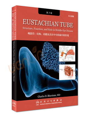 【包邮】正版 咽鼓管-结构、功能及其在中耳疾病中的作用	Charles D.Bluestone 编著 人民卫生出版社 9787117242134