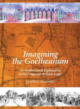 【预售】Imagining the Goetheanum: An Archite...