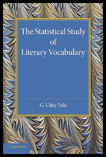 【预售】The Statistical Study of Literary Vocabulary