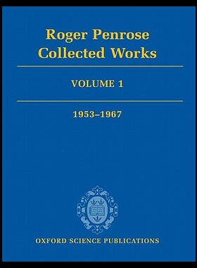 【预售】Roger Penrose: Collected Works: Volume 1: 1953-