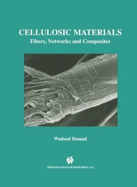 【预订】Cellulosic Materials: Fibers, Networ...