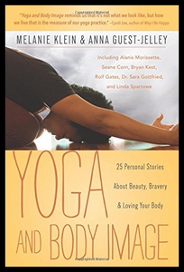【预售】Yoga and Body Image: 25 Personal Stories about Be