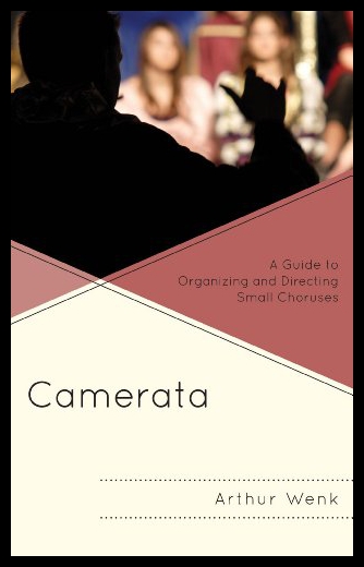 【预售】Camerata: A Guide to Organizing and Directing Sma