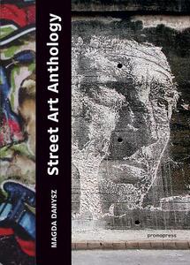 【预订】Street Art Anthology: From Graffiti ...