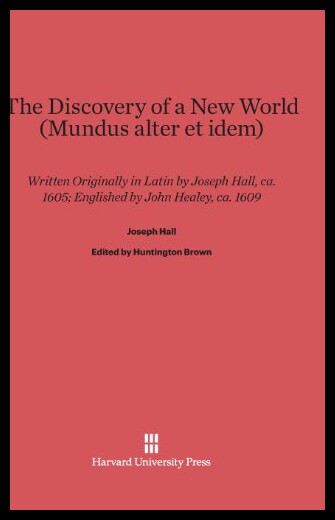 【预售】The Discovery of a New World (Mundus Alter Et Ide