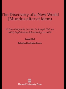 【预售】The Discovery of a New World (Mundus Alter Et Ide