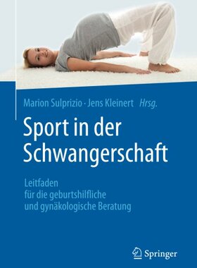 【预订】Sport in Der Schwangerschaft: Leitfa...